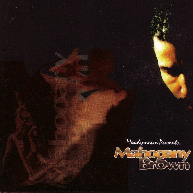 MOODYMANN - MAHOGANY BROWN (pre-order 13/11/2026)