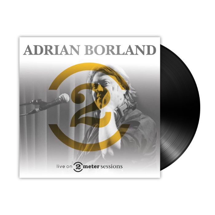 BORLAND, ADRIAN - LIVE ON 2 METER SESSIES