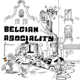 BELGIAN ASOCIALITY - BELGIAN ASOCIALITY (Yellow transparent vinyl)