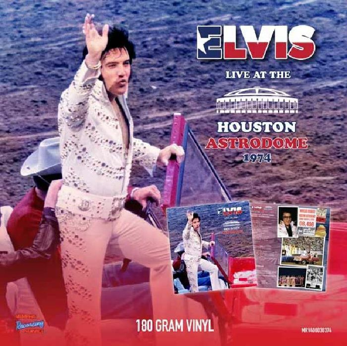 PRESLEY, ELVIS - LIVE AT THE HOUSTON ASTRODOME 1974