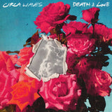 CIRCA WAVES - DEATH & LOVE (Indie only Blue & Pink vinyl)
