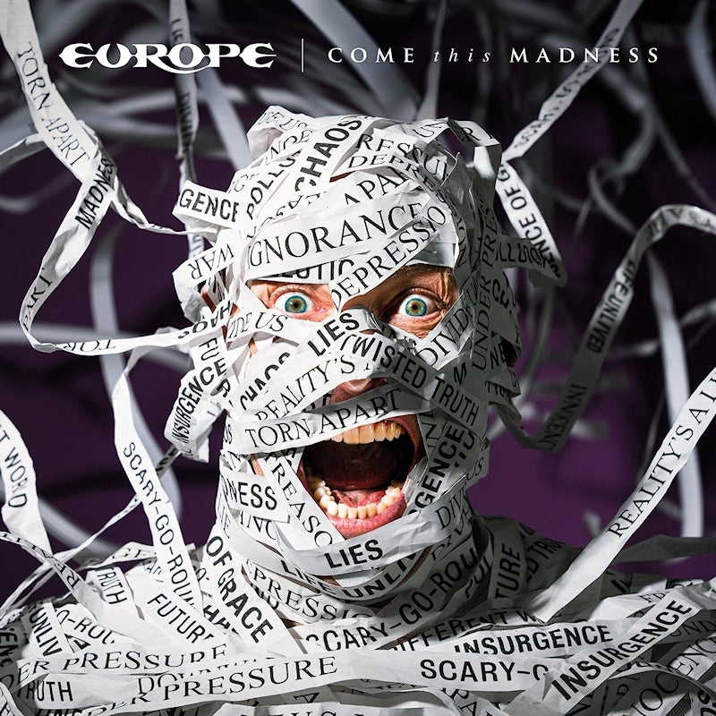 EUROPE	- COME THIS MADNESS