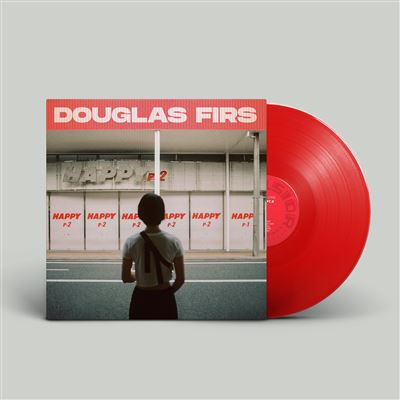DOUGLAS FIRS - HAPPY PT. 2 (limited coloured edition) (pre-order 30/08/2024)