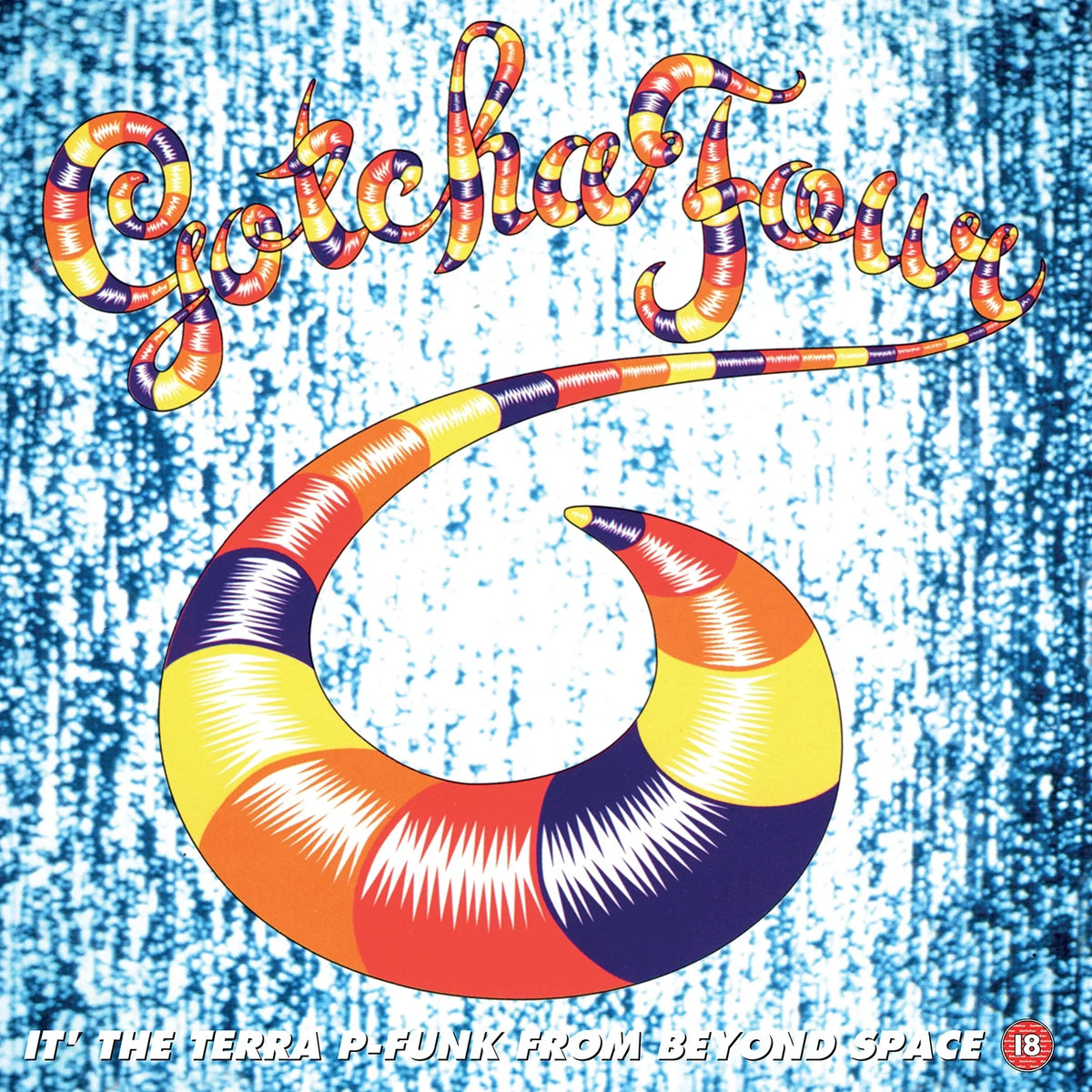 GOTCHA! - FOUR IT' THE TERRA P-FUNK FROM BEYOND SPACE (Limited crystal clear vinyl 2LP) (pre-order 23/10/2026)