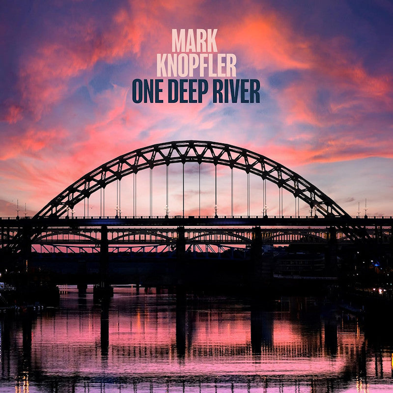 KNOPFLER, MARK - ONE DEEP RIVER