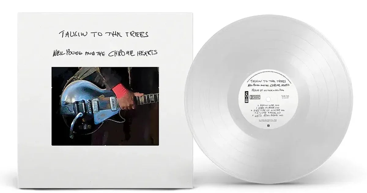 NEIL YOUNG AND THE CHROME HEARTS - TALKIN TO THE TREES (clear vinyl)