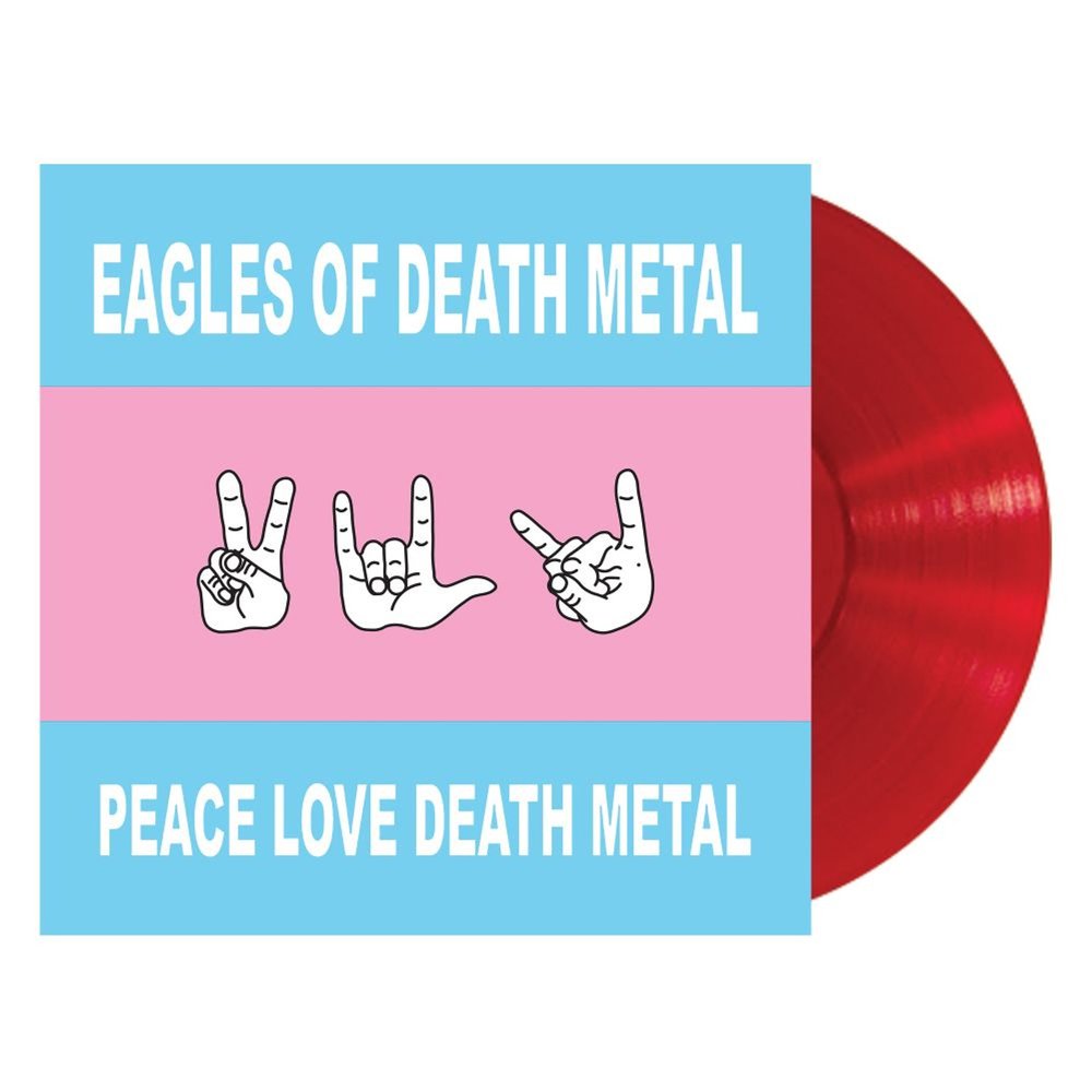 EAGLES OF DEATH METAL - PEACE LOVE DEATH METAL (Ltd. Red coloured vinyl) (pre-order 13/11/2026)