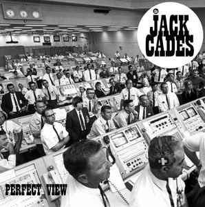 JACK CADES - PERFECT VIEW