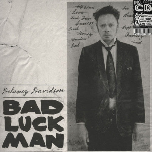 DELANEY DAVIDSON - BAD LUCK MAN (Limited White Vinyl LP, Incl. CD)