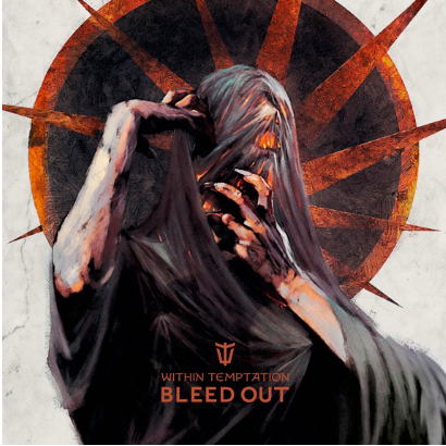 WITHIN TEMPTATION - BLEED OUT (Ltd Edition On Smoke Coloured Vinyl incl 4 pg booklet)