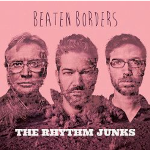 RHYTHM JUNKS - BEATEN BORDERS