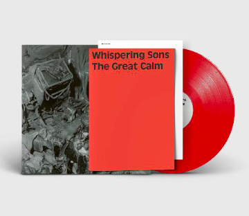 WHISPERING SONS - THE GREAT CALM (red vinyl + poster + 12pg booklet)