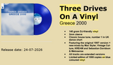 THREE DRIVES ON A VINYL - GREECE 2000 (transparent limited 12 Inch)