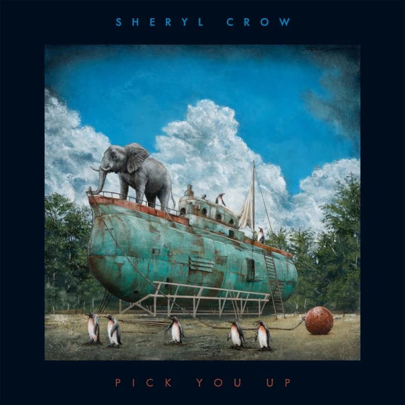 SHERYL CROW - PICK YOU UP (Galaxy Blue vinyl) (pre-order 20/11/2026)
