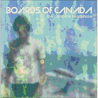 BOARDS OF CANADA - CAMPFIRE HEADPHASE