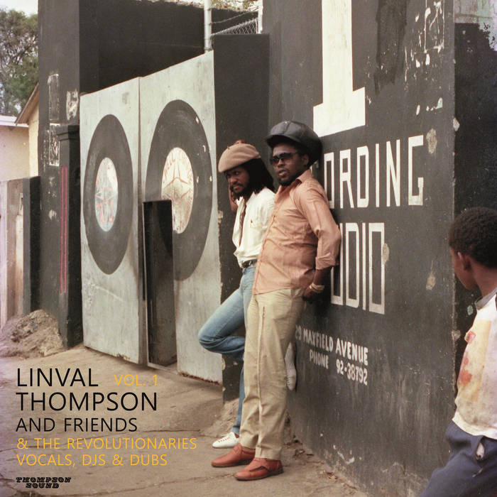 LINVAL THOMPSON AND FRIENDS & THE REVOLUTIONARIES VOL.1