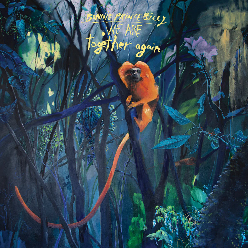 BONNIE PRINCE BILLY - WE ARE TOGETHER AGAIN (pre-order 06/03/2026)