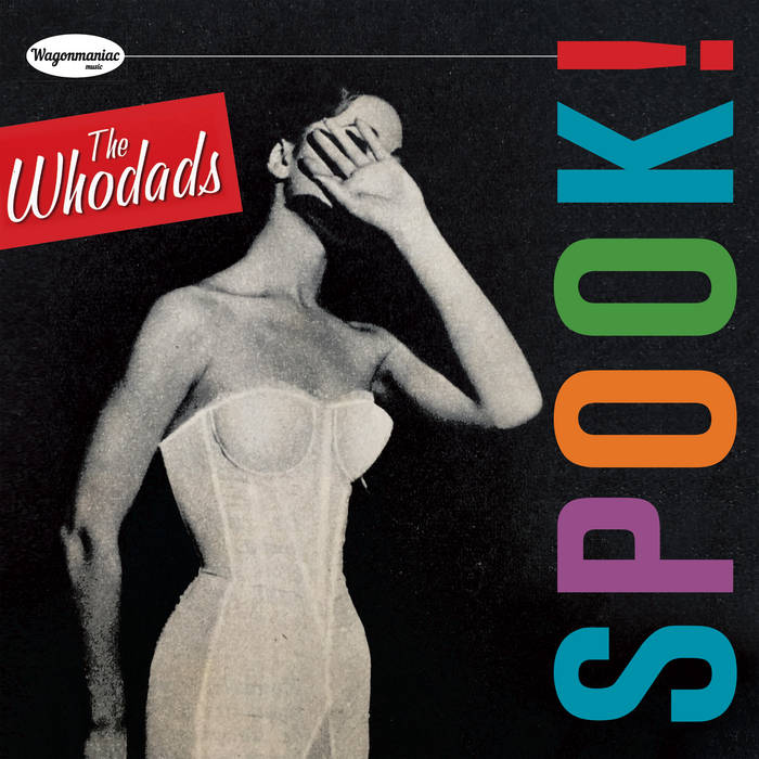 WHODADS - SPOOK! (10")