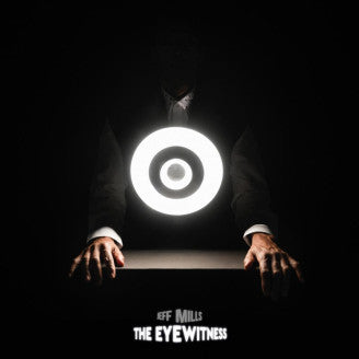 MILLS, JEFF - THE EYEWITNESS