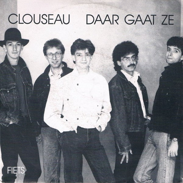 CLOUSEAU - DAAR GAAT ZE (limited wit vinyl)