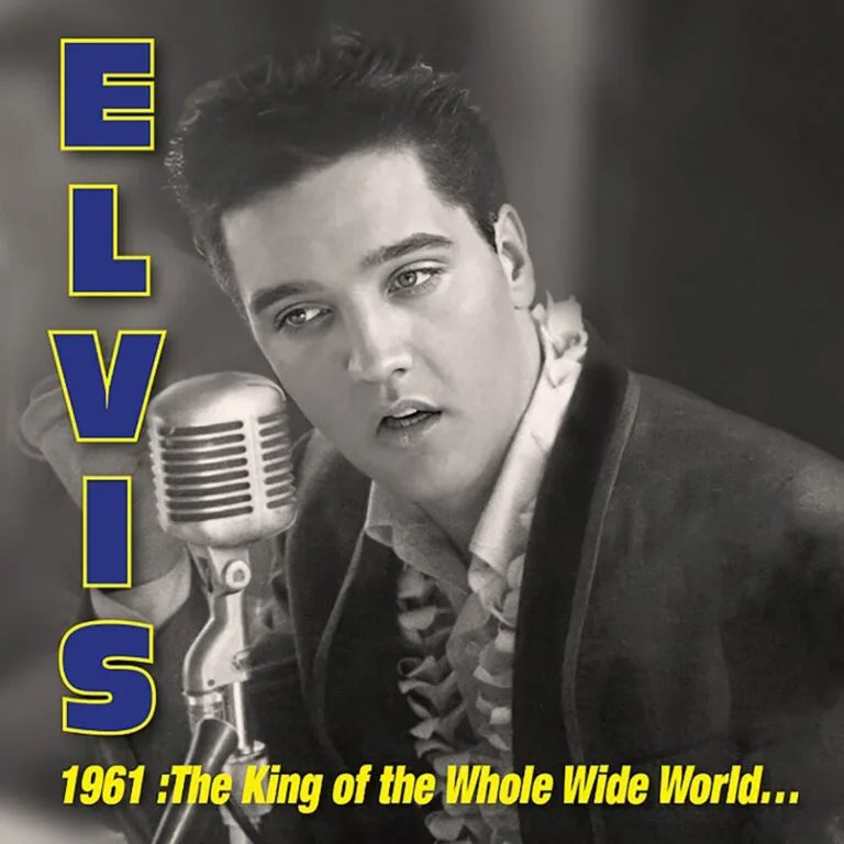 Elvis Presley - 1961: King of Whole Wild World (rsd 2026)