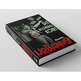 URBANUS Boek "En van waar komt dit allemaal" biografie