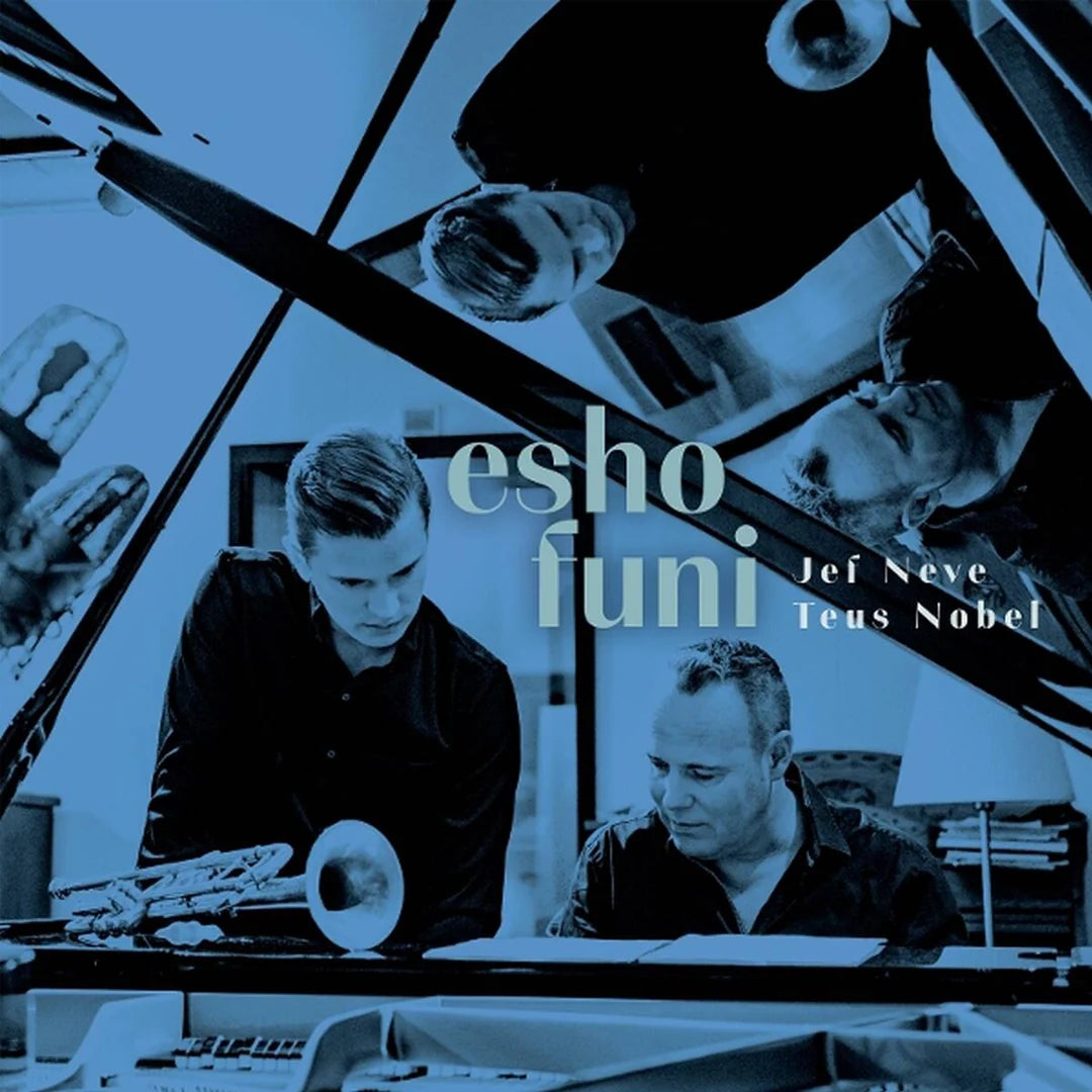 NEVE, JEF & TEUS NOBEL - ESHO FUNI