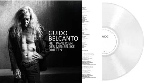BELCANTO, GUIDO - HET PAVILJOEN DER MENSELIJKE DRIFTEN (limited Wit vinyl) (pre-order 25/09/2026)