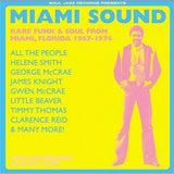 V/A - MIAMI SOUND: RARE FUNK & SOUL FROM FLORIDA