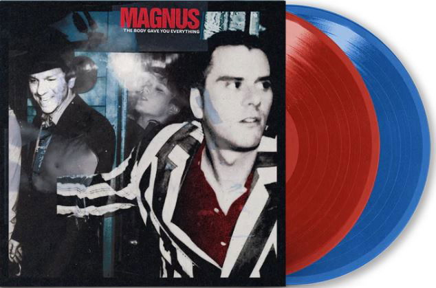 MAGNUS - BODY GAVE YOU EVERYTHING (20th anniv. coloured vinyl)
