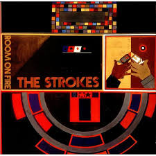 STROKES, THE - ROOM ON FIRE