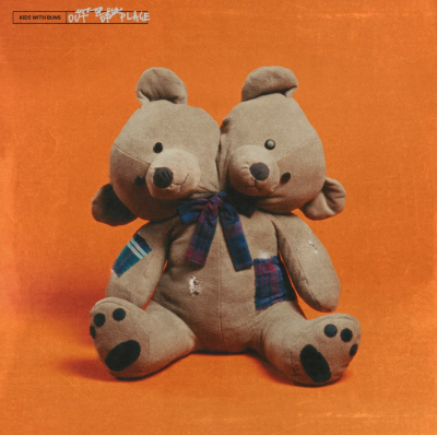 KIDS WITH BUNS - OUT OF PLACE