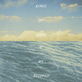 KINGS OF LEON - O MY BELOVED (Limited Indies  "Red / Water" colour) (pre-order 06/11/2026)