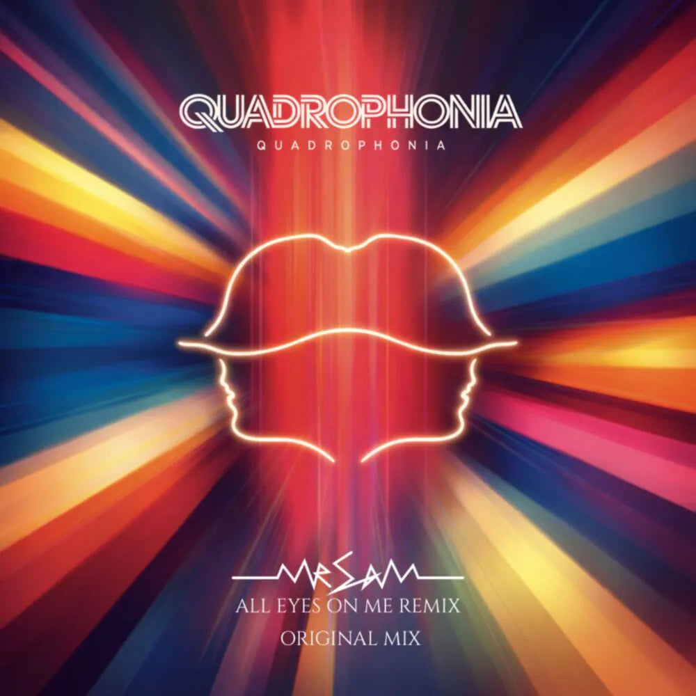 QUADROPHONIA - QUADROPHONIA – MR SAM & ORIGINAL MIX (12")