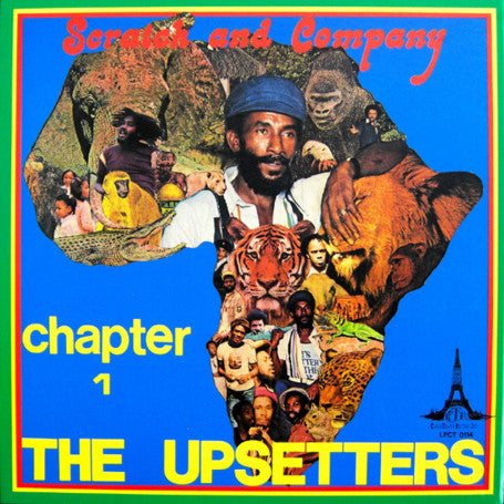 LEE PERRY / UPSETTERS - SCRATCH & COMPANY - CHAPTER 1 THE UPSETTERS