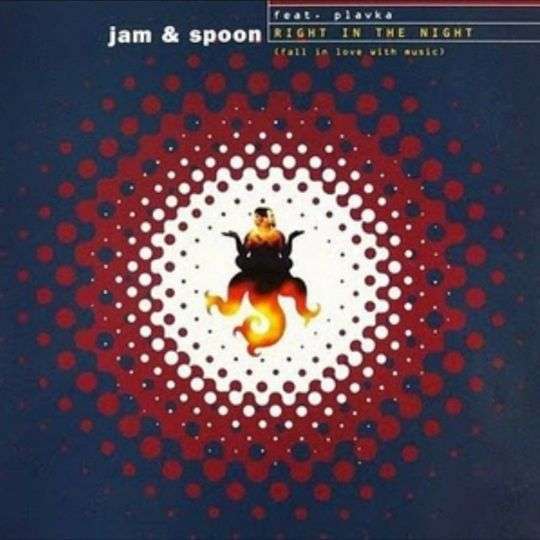 JAM & SPOON feat. PLAVKA - RIGHT IN THE NIGHT