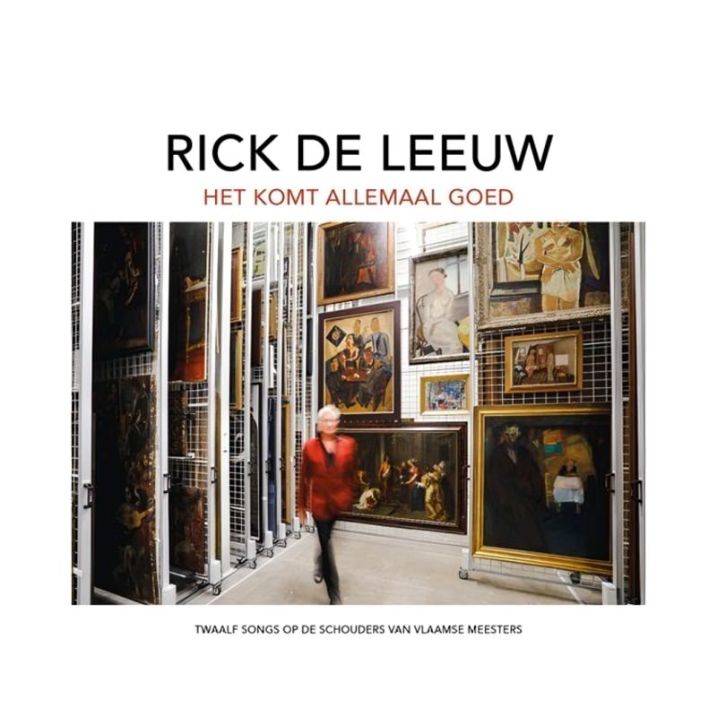 LEEUW, RICK DE - HET KOMT ALLEMAAL GOED