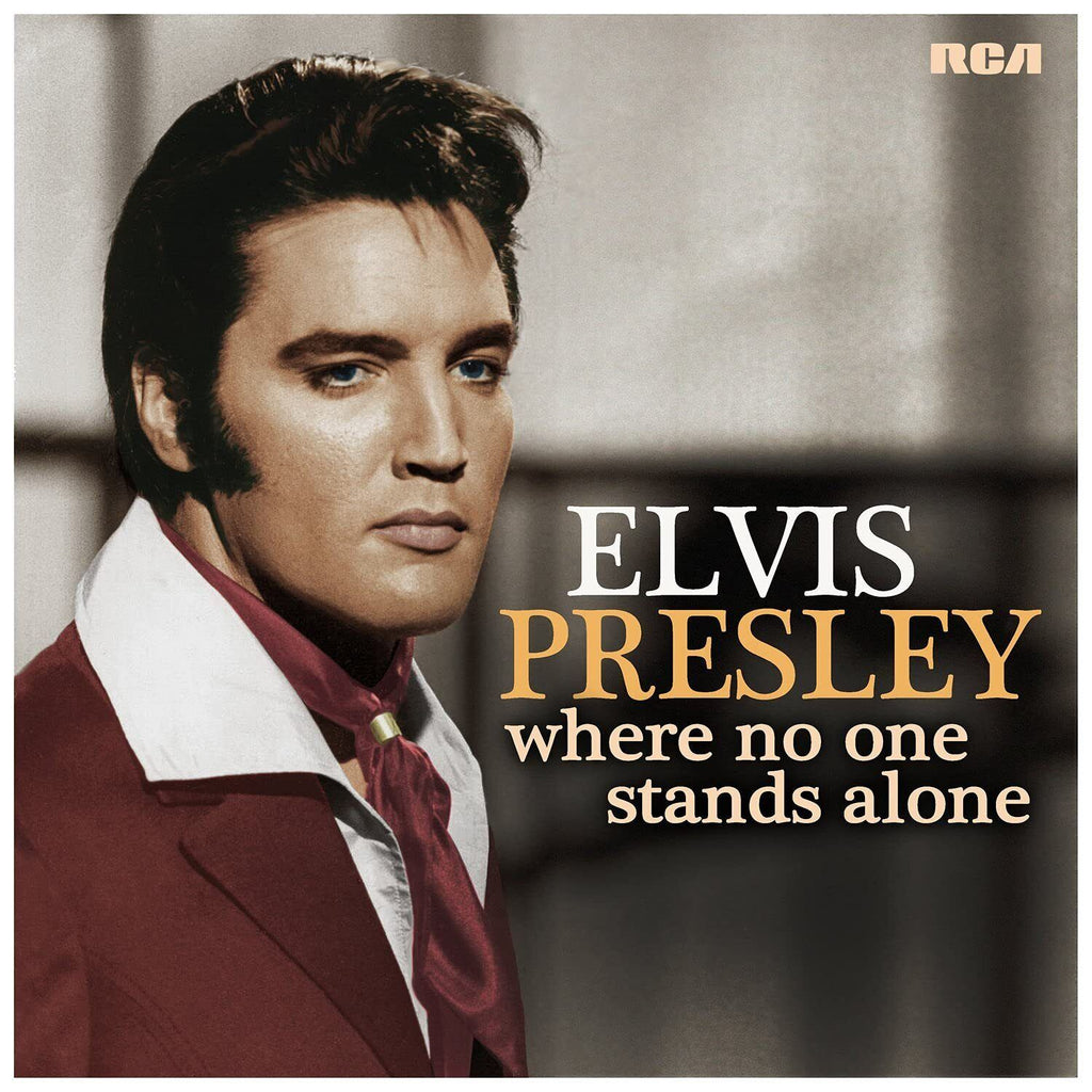 PRESLEY, ELVIS - WHERE NO ONE STANDS ALONE