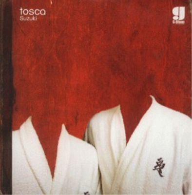 TOSCA - SUZUKI