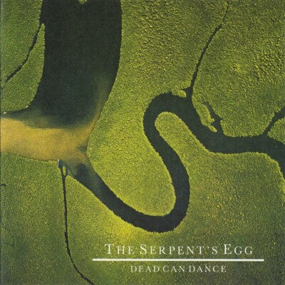 DEAD CAN DANCE - SERPENT'S EGG