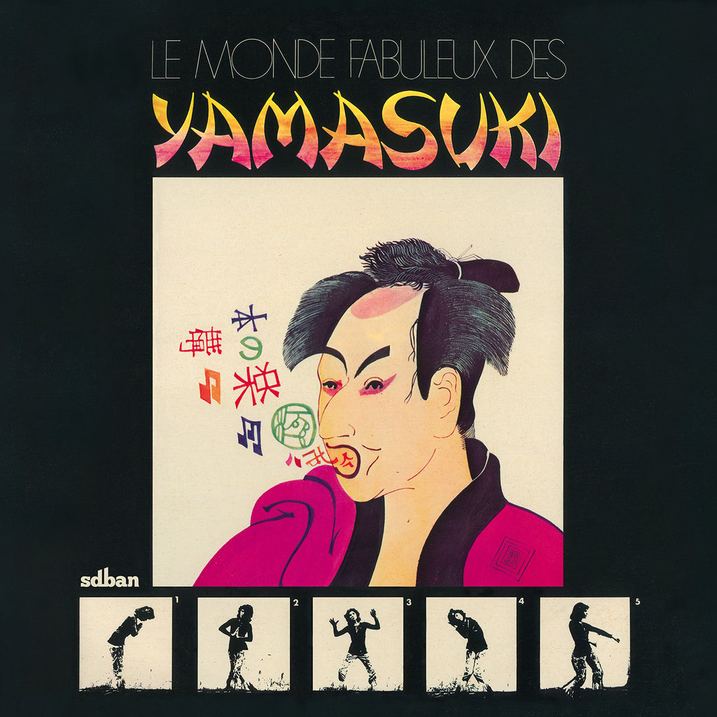 YAMASUKI - LE MONDE FABULEUX DES YAMASUKI (pre-order 03/04/2026)