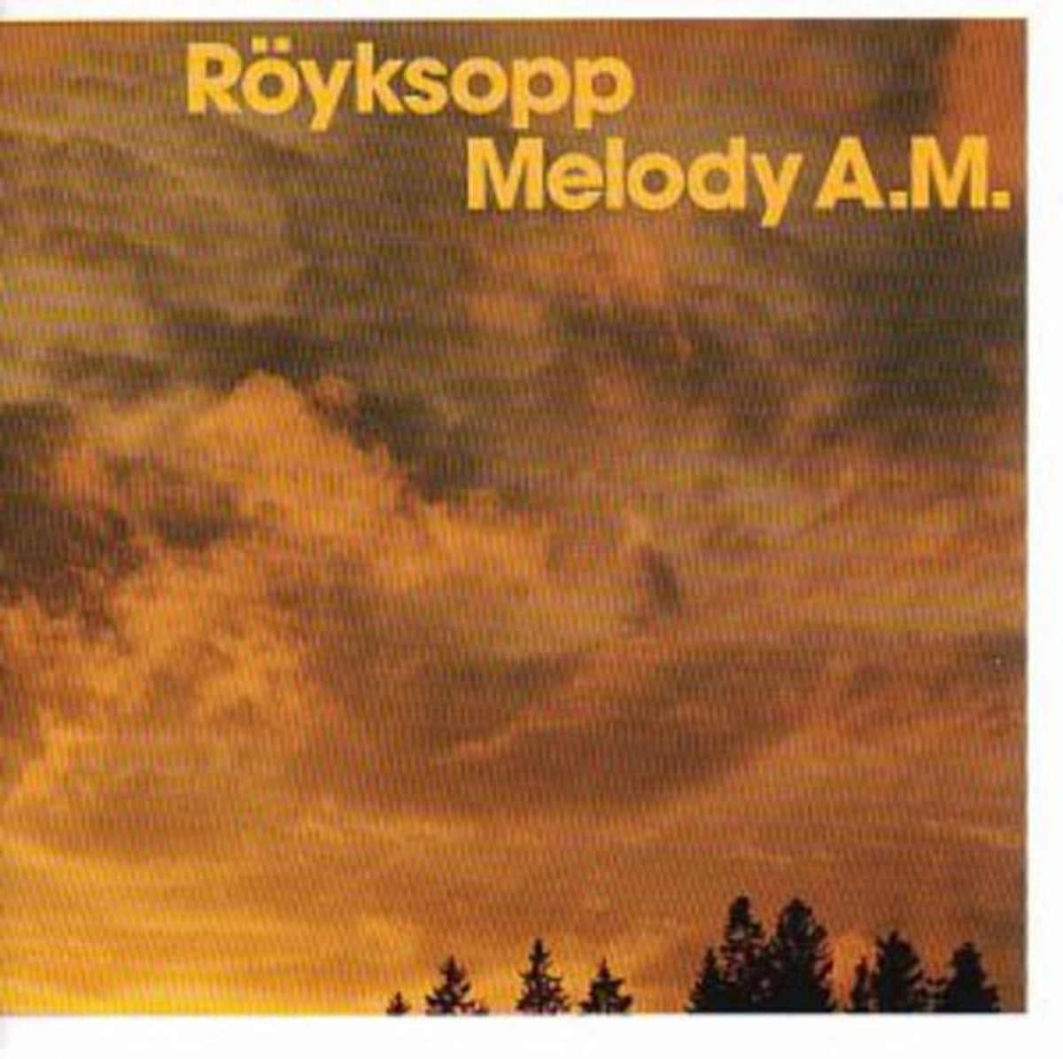 ROYKSOPP - MELODY A.M.