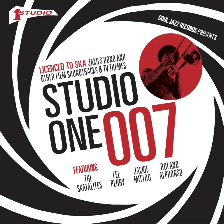 V/A - STUDIO ONE - 007 Licensed To Ska: James Bond and Other Film Soundtracks