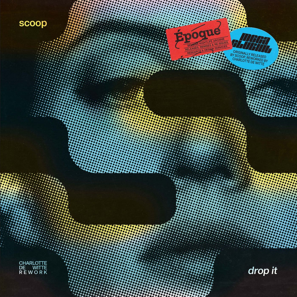 SCOOP - DROP IT (CHARLOTTE  DE WITTE REWORK) (yellow vinyl!) (pre-order 10/10/2025)