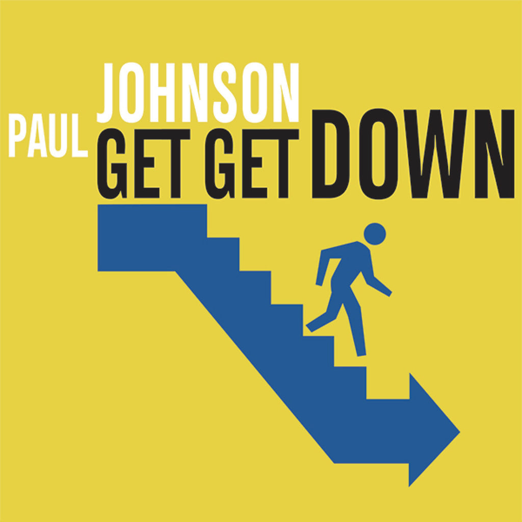 JOHNSON, PAUL - GET GET DOWN