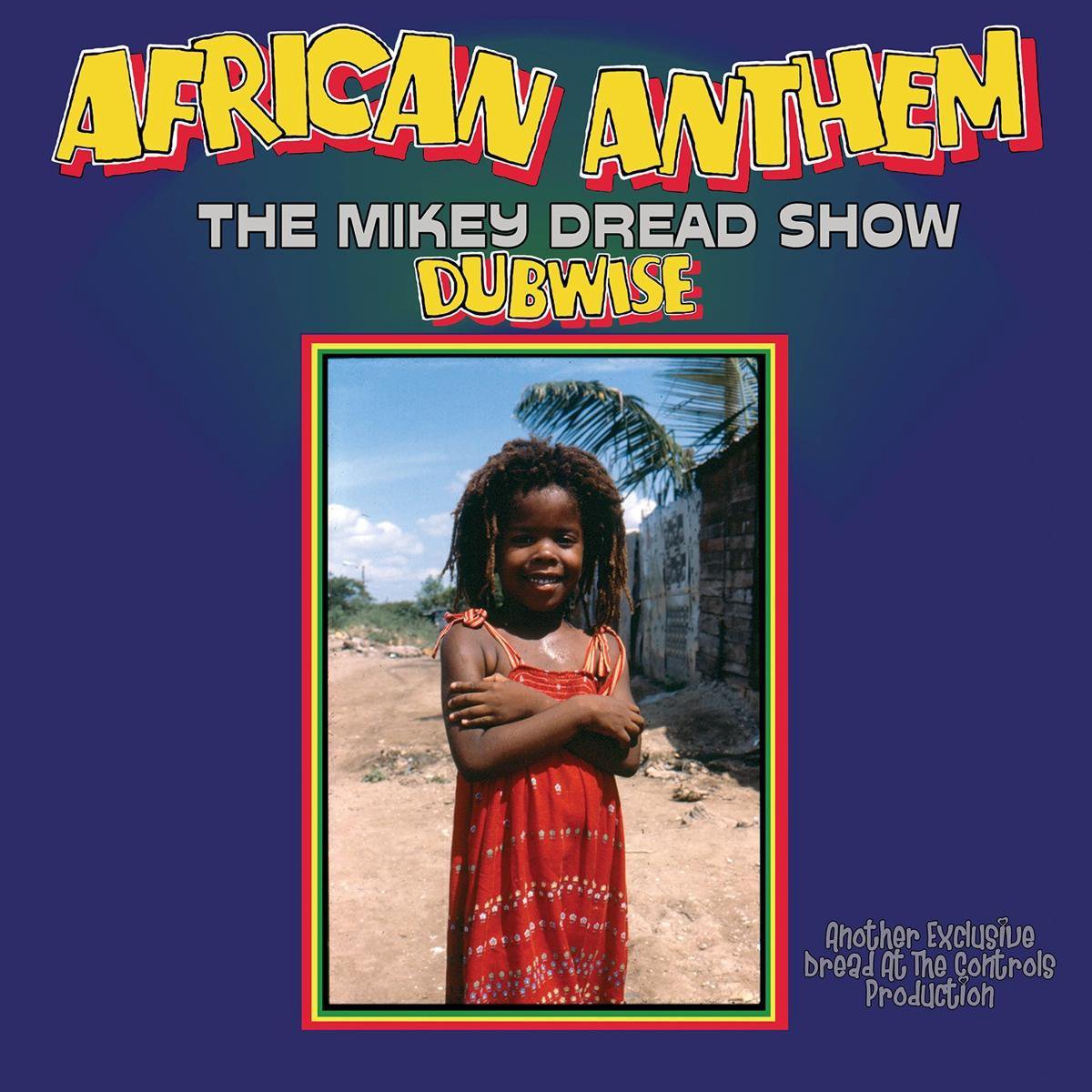 DREAD, MIKEY - AFRICAN ANTHEM DUBWISE