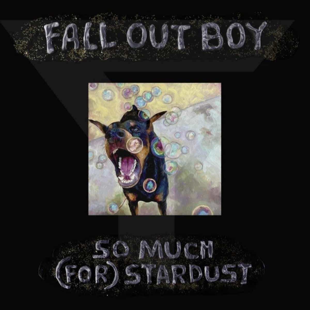 FALL OUT BOY - SO MUCH (FOR) STARDUST