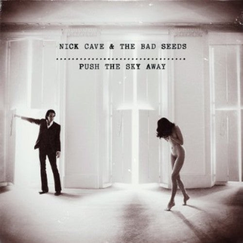 CAVE, NICK & THE BAD SEED - PUSH THE SKY AWAY