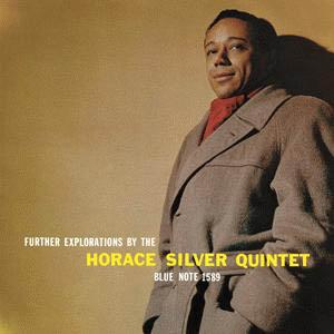 SILVER, HORACE - FURTHER EXPLORATIONS