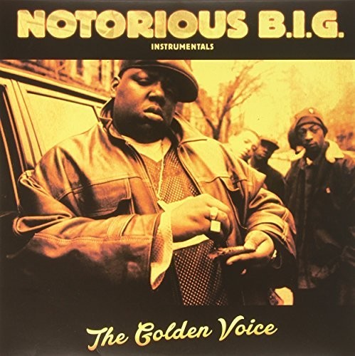 NOTORIOUS B.I.G. - GOLDEN VOICE